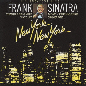 FRANK SINATRA / フランク・シナトラ / New York New York / ニューヨーク・ニューヨーク