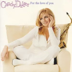 For The Love Of You Volume 1、2 セット FOR THE LOVE OF YOU / フォー・ザ・ラヴ・オブ・ユー/CANDY DULFER