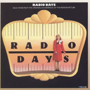 RADIO DAYS / ラジオ・デイズ~サウンドトラック名盤セレクションVII