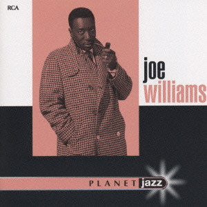 JOE WILLIAMS / ジョー・ウィリアムス / <プラネット・ジャズ>ジョー・ウィリアムス