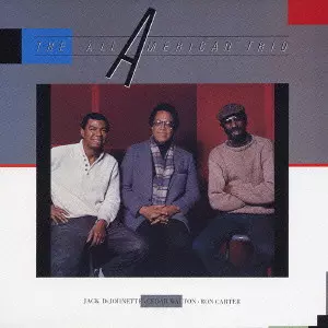 ALL AMERICAN TRIO / オール・アメリカン・トリオ / The All American Trio / 素晴らしき仲間たち