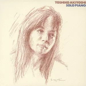 AKIYOSHI TOSHIKO SOLO PIANO / 秋吉敏子ソロ・ピアノ/TOSHIKO