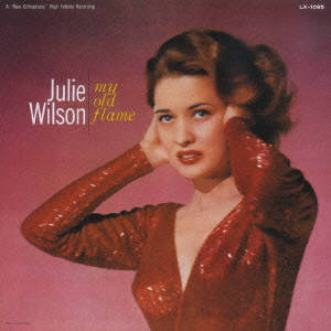 ジュリー・ウィルソン / MY OLD FLAME / マイ・オールド・フレイム