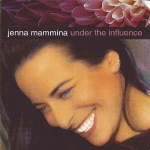 ジェンナ・マミーナ / UNDER THE INFLUENCE / アンダー・ジ・インフルエンス