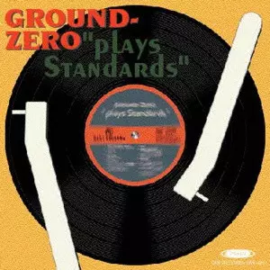 GROUND ZERO / グラウンド・ゼロ商品一覧｜JAZZ｜ディスク