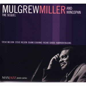 MULGREW MILLER / マルグリュー・ミラー / THE SEQUEL / ザ・シークェル