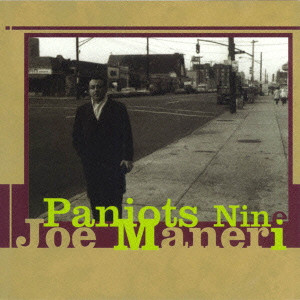 JOE MANERI / ジョー・マネリ / PANIOTS NINE / パニオッツ・ナイン