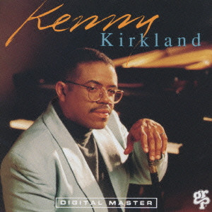 KENNY KIRKLAND / ケニー・カークランド / ケニー・カークランド・デビュー!