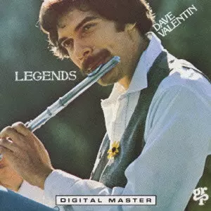 DAVE VALENTIN / デイブ・バレンティン / デイヴ・ヴァレンティン/レジェンズ
