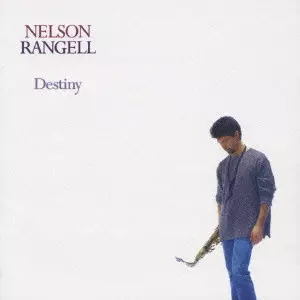 ネルソン・ランジェル/デスティニー/NELSON RANGELL/ネルソン