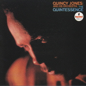 QUINCY JONES / クインシー・ジョーンズ / THE QUINTESSENCE / ザ・クインテッセンス