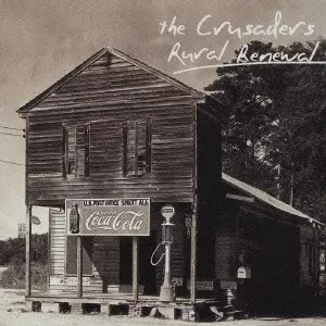 【中古】 Crusaders クルセイダーズ / Rural Renewal RURAL RENEWAL / ルーラル・リニューアル/CRUSADERS/クルセイダーズ