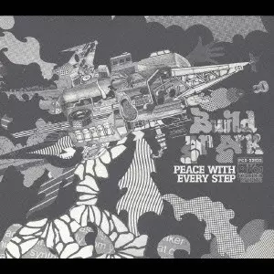 PEACE WITH EVERY STEP / ピース・ウィズ・エヴリー・ステップ/BUILD