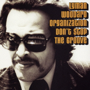 LYMAN WOODARD ORGANIZATION / ライマン・ウッダード