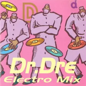 ドクター・ドレ:エレクトロ・ミックス/DR. DRE/ドクター・ドレー