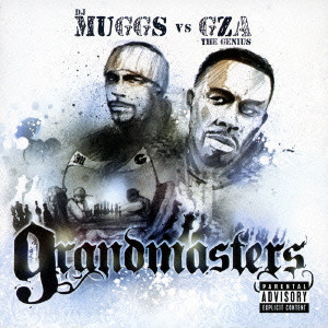 DJ MUGGS vs GZA-The Genius- / GRANDMASTERS / Grandmasters