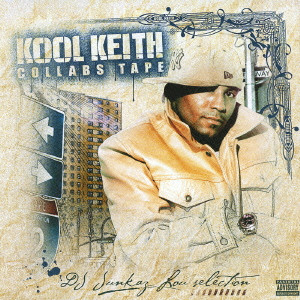 KOOL KEITH / クール・キース / COLLABS TAPE / COLLABS TAPE