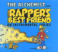 ALCHEMIST (HIPHOP) / アルケミスト / RAPPER'S BEST FRIEND AN INSTRUMENTAL SERIES / RAPPER’S BEST FRIEND AN INSTRUMENTAL SERIES