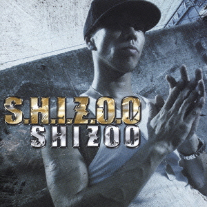 SHIZOO / S. H. I. Z. O. O