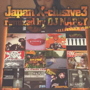 DJ NAPEY / JAPAN X-SLUSIVE 3 REMIXED BY DJ NAPEY / Japan X-clusive 3/Remixed by DJ NAPEY