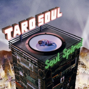 TARO SOUL / Soul Spiral