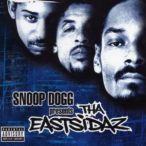 イーストサイダズ / SNOOP DOGG PRESENTS THA EASTSIDAZ / スヌープ・ドッグ・プレゼンツ・イーストサイダズ