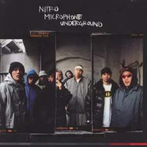 NITRO MICROPHONE UNDERGROUND / NITRO MICROPHONE UNDERGROUND/NITRO