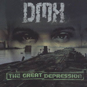DMX / THE GREAT DEPRESSION / ザ・グレイト・ディプレッション