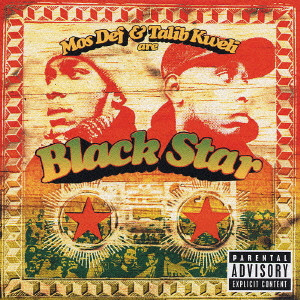BLACK STAR (Mos Def & Talib Kweli) / BLACK STAR / ブラックスター