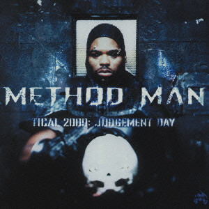 METHOD MAN / メソッド・マン / TICAL 2000: JUDGE MENT DAY / Tical 2000 ジャッジメント・デイ