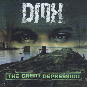 DMX / THE GREAT DEPRESSION / ザ・グレイト・ディプレッション