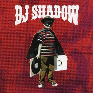 DJ SHADOW / DJシャドウ / THE OUTSIDER / ジ・アウトサイダー