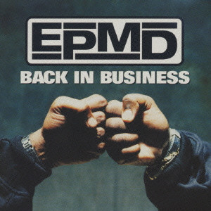 EPMD / BACK IN BUSINESS / バック・イン・ビジネス