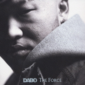 DABO / ダボ / THE FORCE / THE FORCE