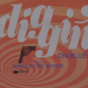 BIZ MARKIE / ビズ・マーキー / DIGGIN' ON BLUE-MIXED BY BIZ MARKIE / DIGGIN’ ON BLUE MIXED BY BIZ MARKIE
