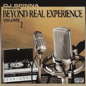V.A. (BEYOND REAL RECORDINGS/DJ SPINNA) / DJ SPINNA PRESENTS BEYOND REAL EXPERIENCE VOLUME 2 / DJスピナ・プレゼンツ・ビヨンド・リアル・エクスペリエンス VOL.2