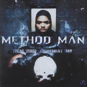 METHOD MAN / メソッド・マン / TICAL 2000:JUDGE MENT DAY / Tical 2000 ジャッジメント・デイ