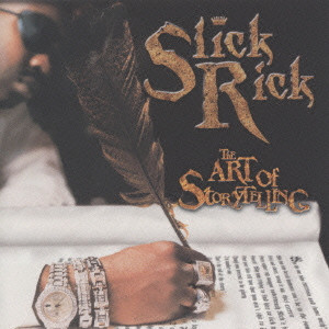 SLICK RICK / スリック・リック / THE ART OF STORYTELLING / ジ・アート・オブ・ストーリーテリング