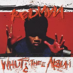 REDMAN / レッドマン / WHUT? THEE ALBUM / ワッツ?・ジー・アルバム