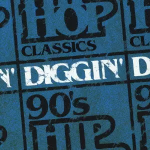 90s HIPHOP Classics レコード 30枚セット 90'S HIPHOP CLASSICS DIGGIN' / 90's HIPHOP CLASSICS DIGGIN