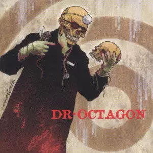 DR. OCTAGON (KOOL KEITH) / Dr.オクタゴニコロジスト