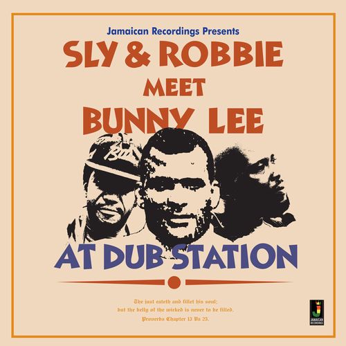 SLY & ROBBIE / スライ・アンド・ロビー / MEET BUNNY LEE AT DUB STATION