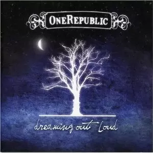 ONEREPUBLIC / ワンリパブリック / DREAMING OUT LOUD