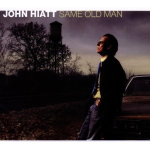 JOHN HIATT / ジョン・ハイアット / SAME OLD MAN
