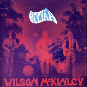 WILSON MCKINLEY / ウィルソン・マッキンリー / SPIRIT OF ELIJAH