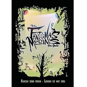 FANTOMASMELVINS BIG BAND / ファントマスメルヴィンズ・ビッグ・バンド / LIVE FROM LONDON 2006 (DVD)