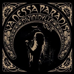 VANESSA PARADIS / ヴァネッサ・パラディ / DIVINIDYLLE TOUR