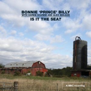 BONNIE PRINCE BILLY / ボニー・プリンス・ビリー / IS IT THE SEA?