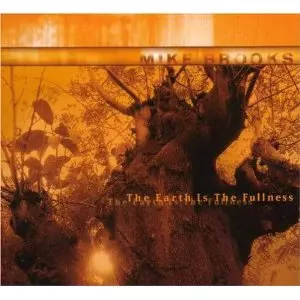 MIKE BROOKS / マイク・ブルックス / EARTH IS THE FULLN