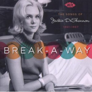 V.A. (GIRL POP/FRENCH POP) / BREAK-A-WAY THE SONGS OF JACKIE DESHANNON 1961-67